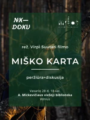 2025.02.28 Nemokama filmo "Miško karta" peržiūra ir diskusija