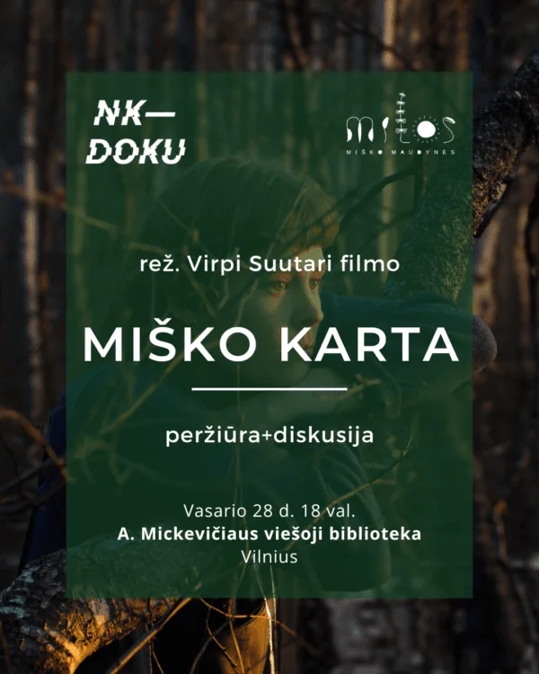 2025.02.28 Nemokama filmo "Miško karta" peržiūra ir diskusija