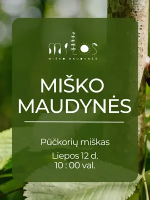 Miskas Maudynes Puckoriu Liepos 12 Miško maudynės Pūčkorių miške, Liepos 12 d. 10:00 val.