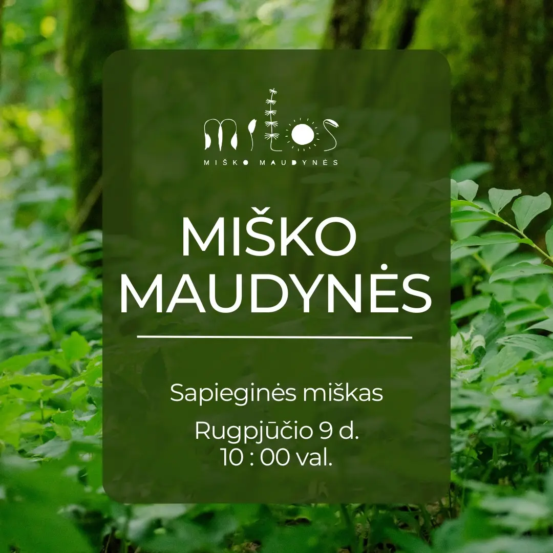 2026.08.09 Miško maudynės Sapieginės miškas