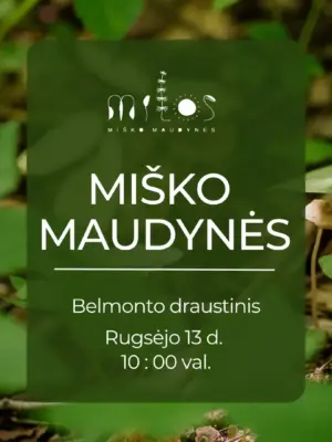 Misko Maudynes Belmonte Rugsejo 13 Miško maudynės Belmonte draustinyje rugsėjo 13 d. 10 val.